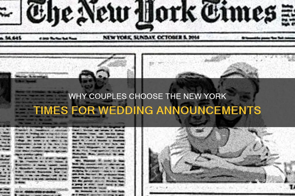 why do people put weddings in the new york times