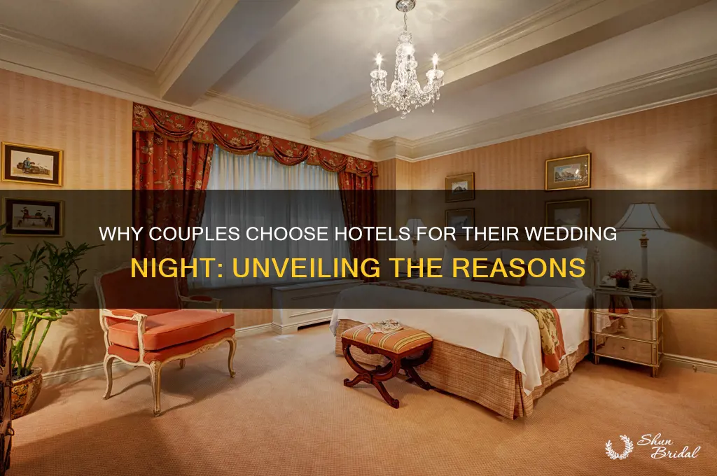 why do people stay in a hotel on wedding night