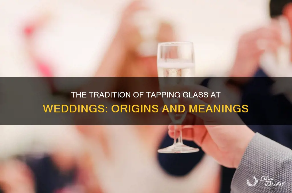 why do people tap glass at wedding