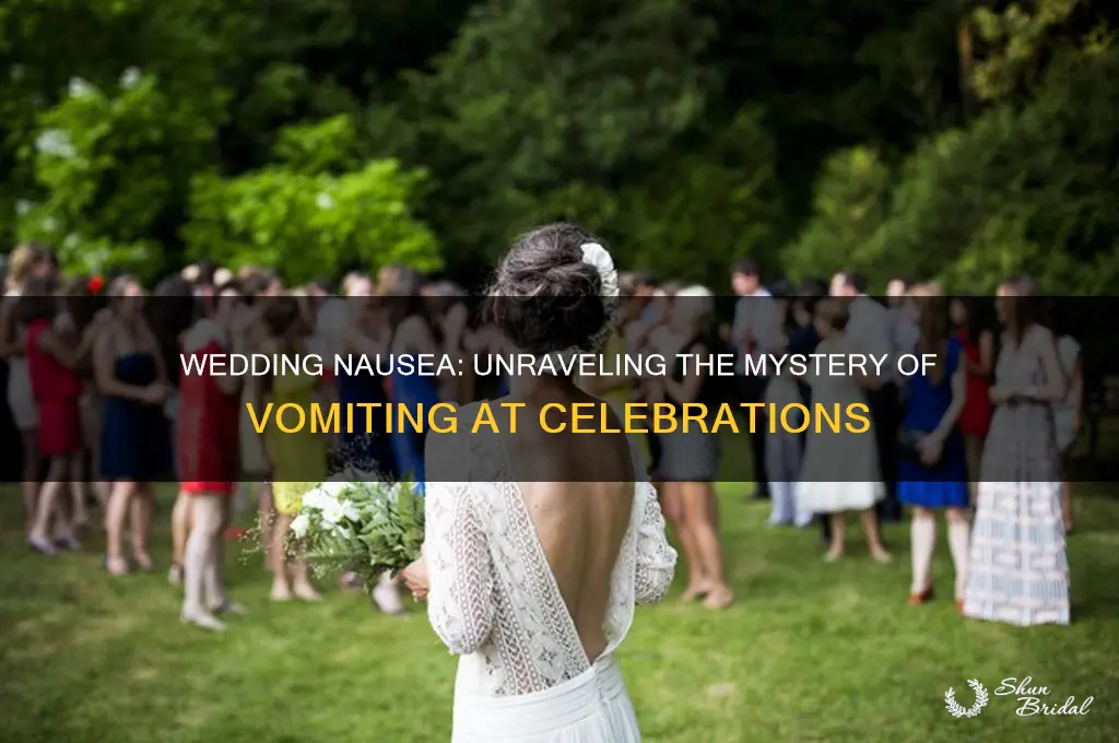 why do people throw up at weddings