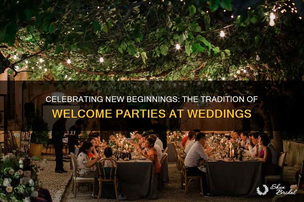 why do people throw welcome party wedding