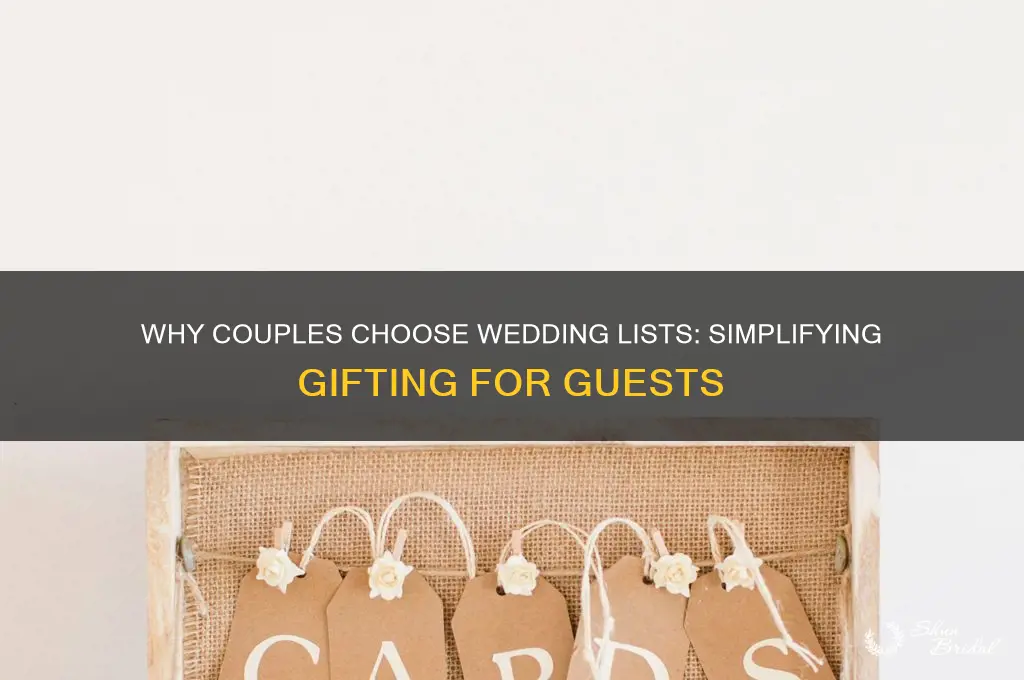 why do people use wedding lists