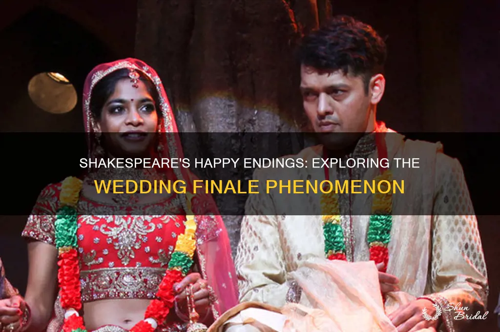 why do shakespeares plays end in weddings