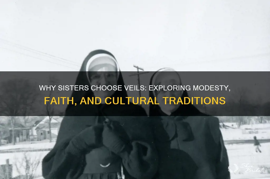 why do sisters wear veils