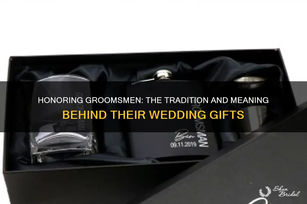 why do we get gifts for the groomsmen