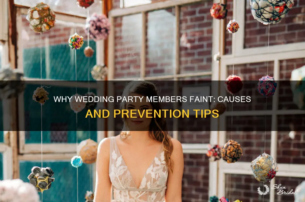 why do wedding party faint