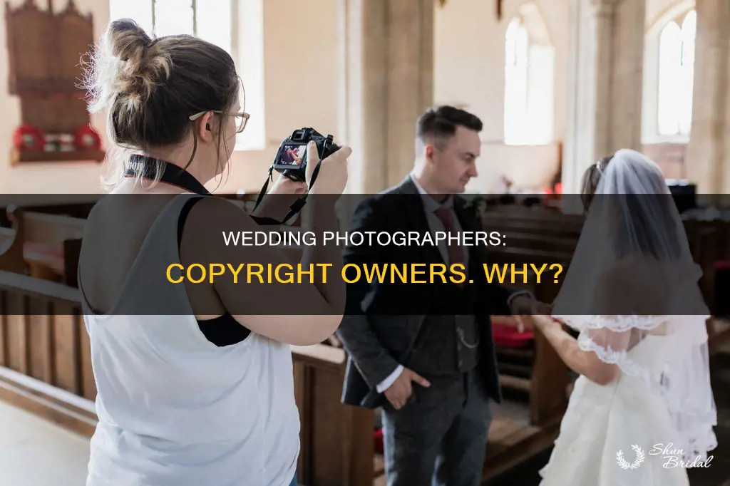 why do wedding photographers own the copyright