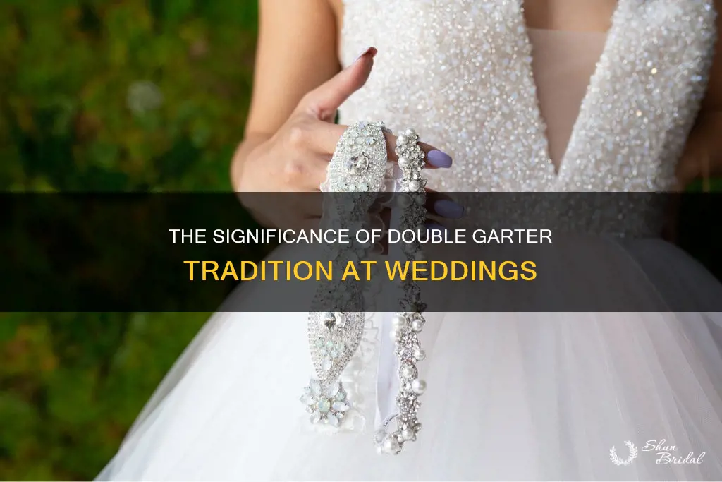 why do you need 2 garters for wedding