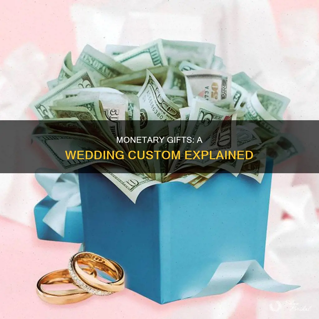 why do you need to give monetary gifts for wedding