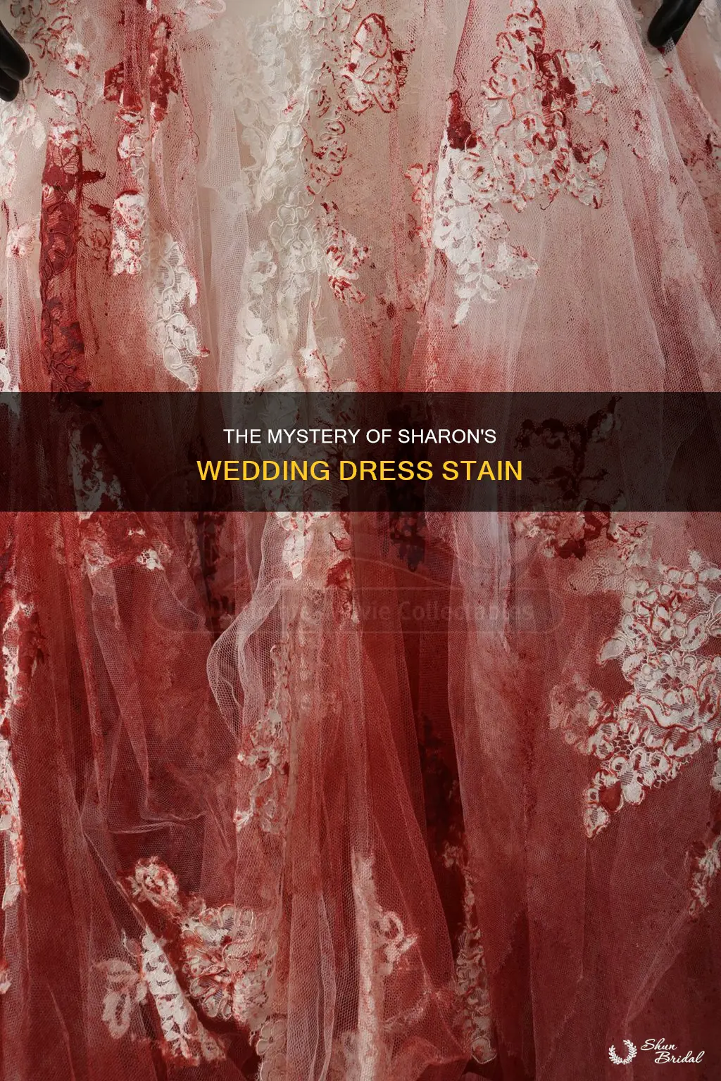 why does sharon have blood on her wedding dress