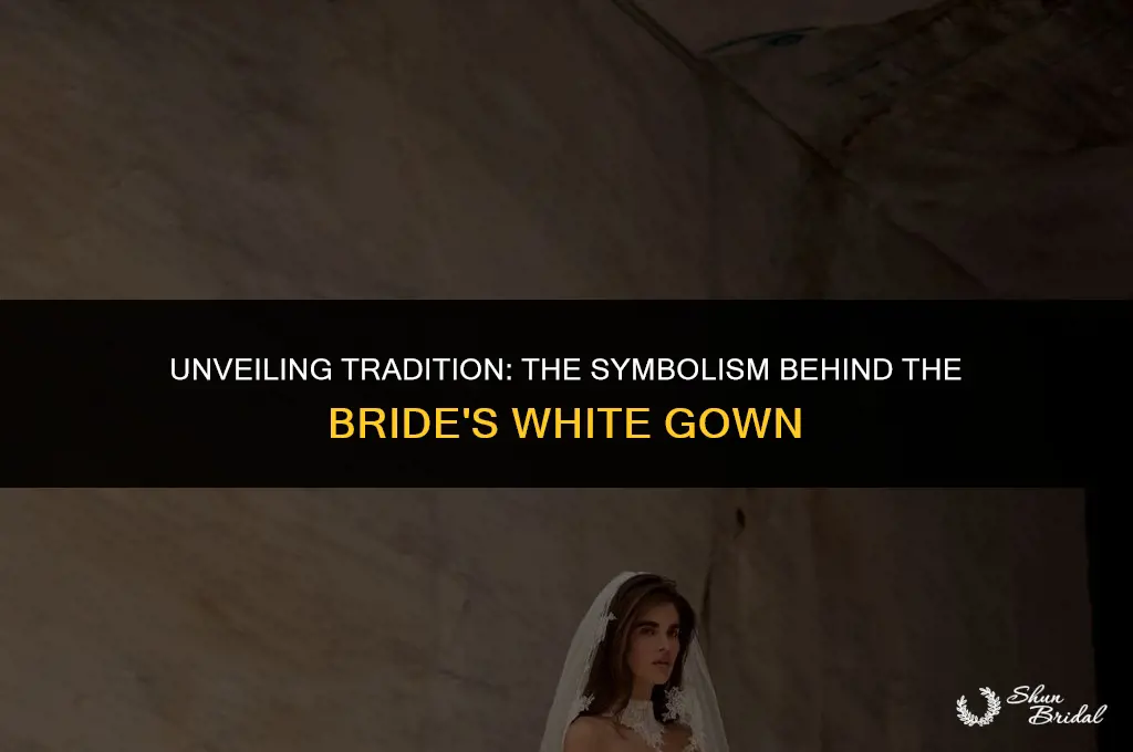 why does the bride wear white