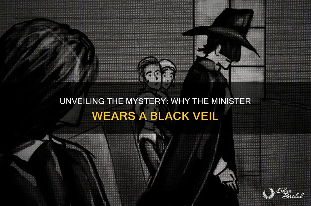 why does the minister wear the black veil