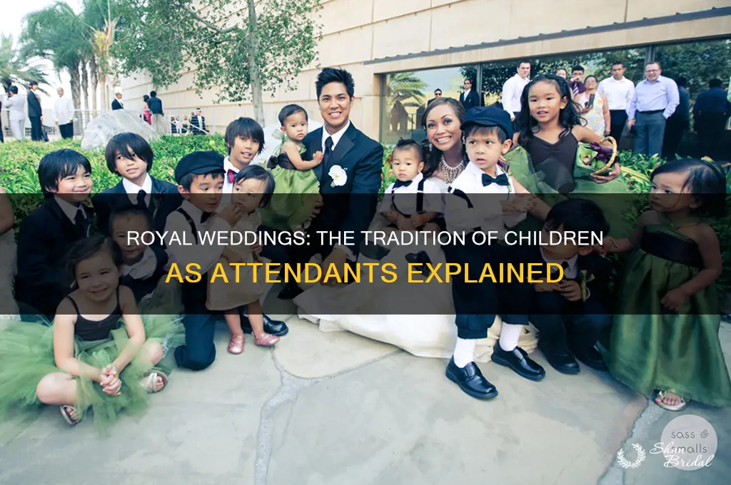why does the royal family have children as wedding attendents