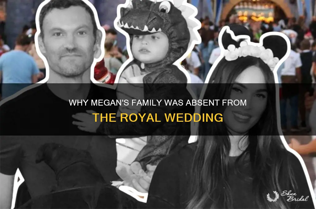 why doesnt megan have any family at royal wedding