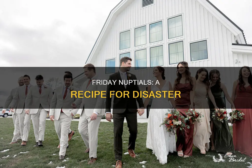 why friday weddings are the worst