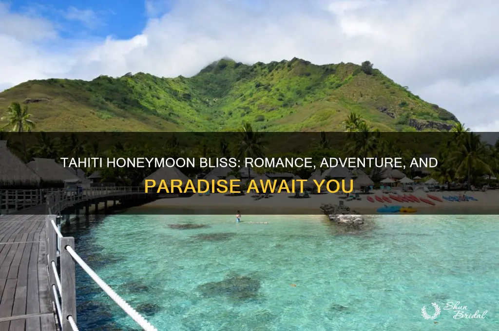 why go to tahiti for honeymoon