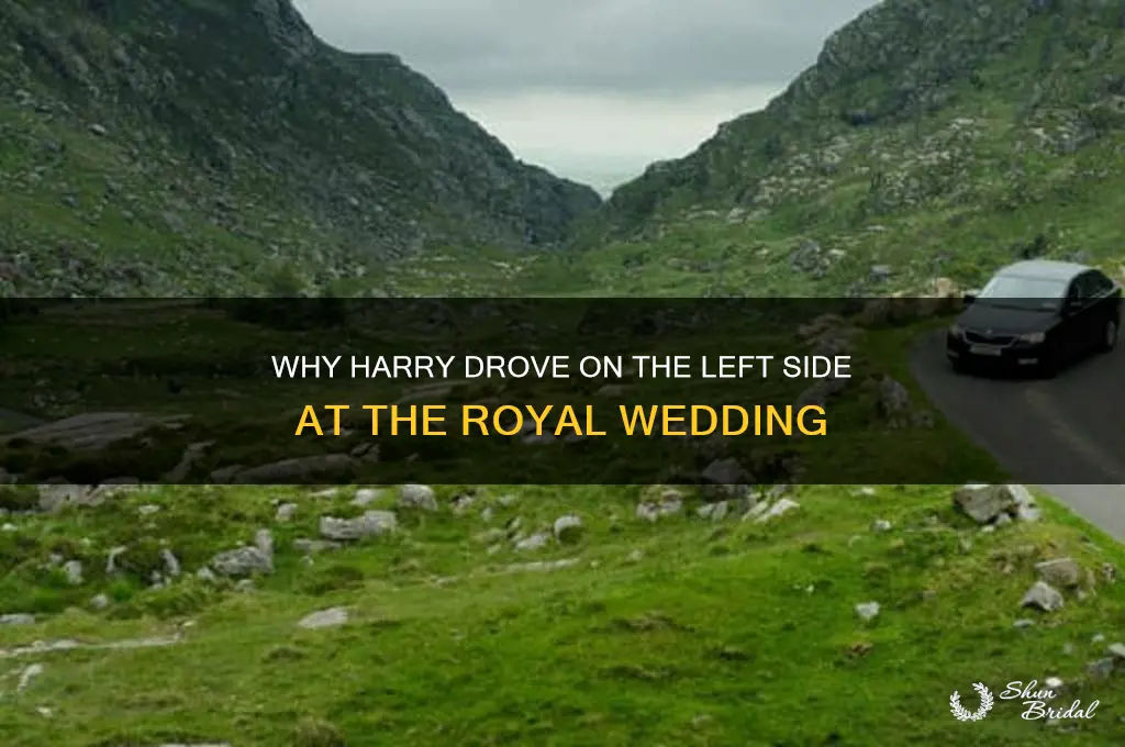 why harry is driving on left side royal wedding