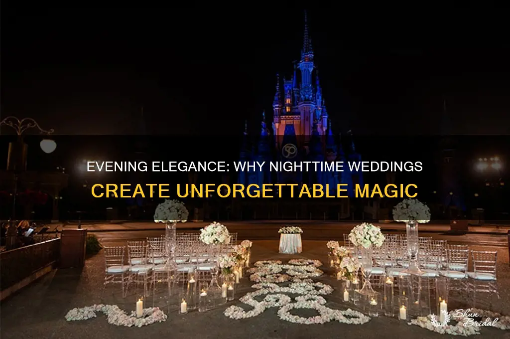 why have a wedding at night