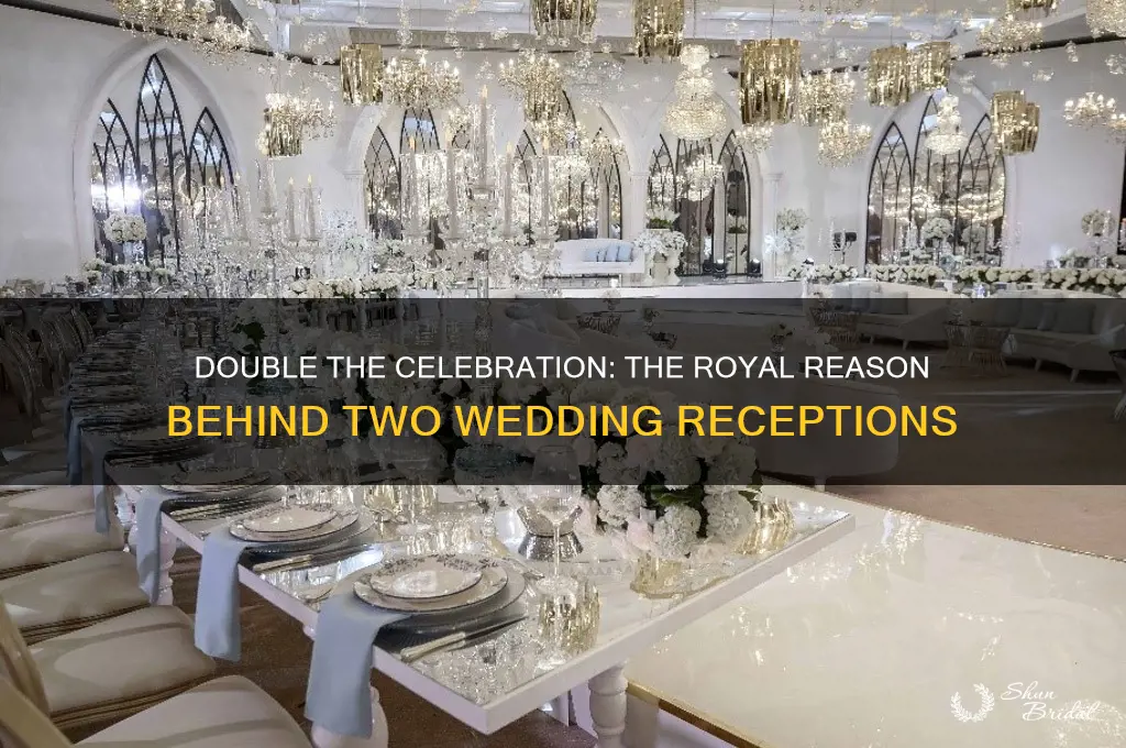 why have two receptions for royal wedding