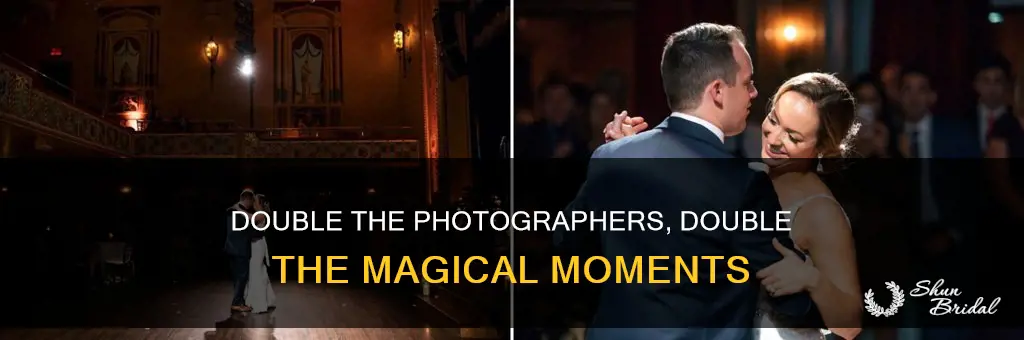 why have two wedding photographers