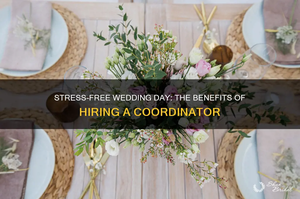 why hire a day of wedding coordinator