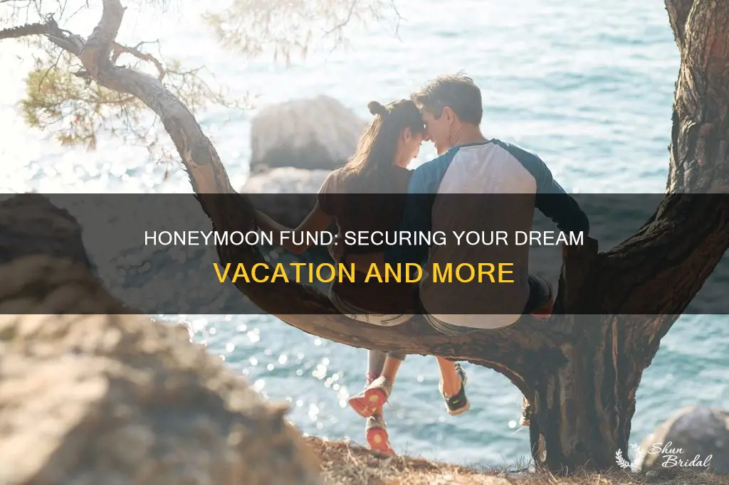 why honeymoon fund is important