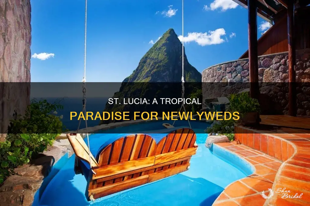 why honeymoon in st lucia