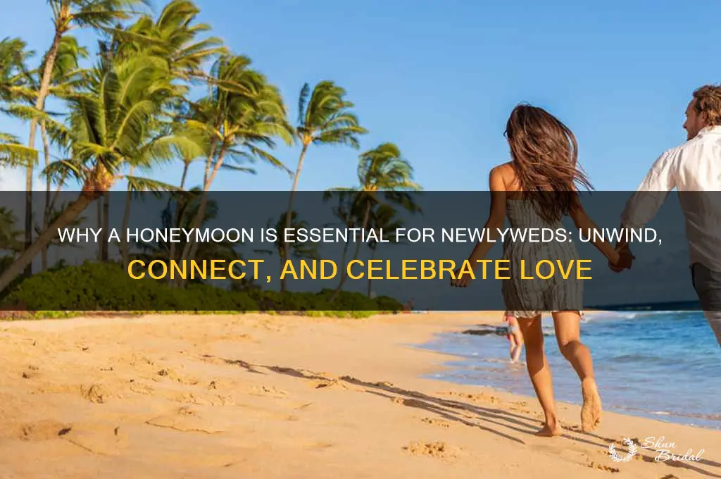 why honeymoon is necessary