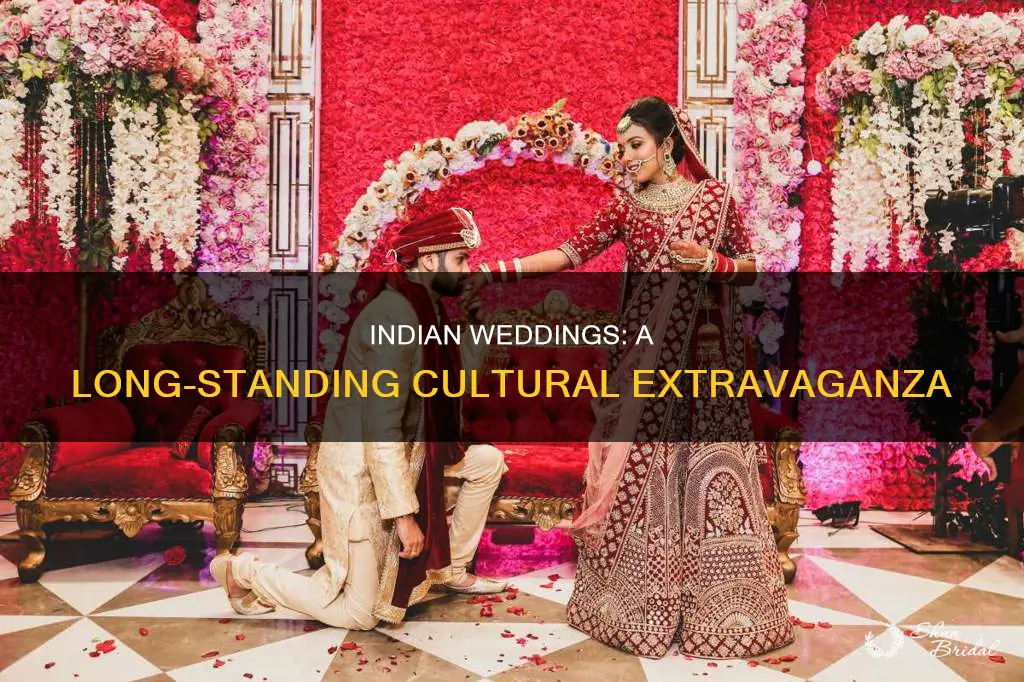why indian wedding long