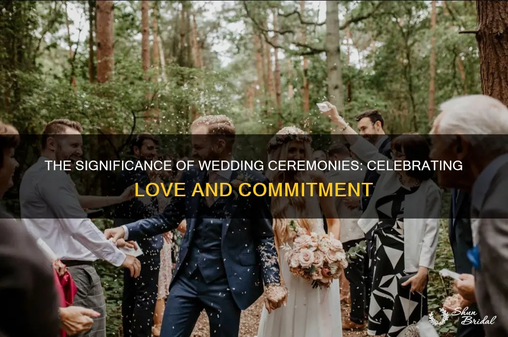 why is a wedding ceremony so important