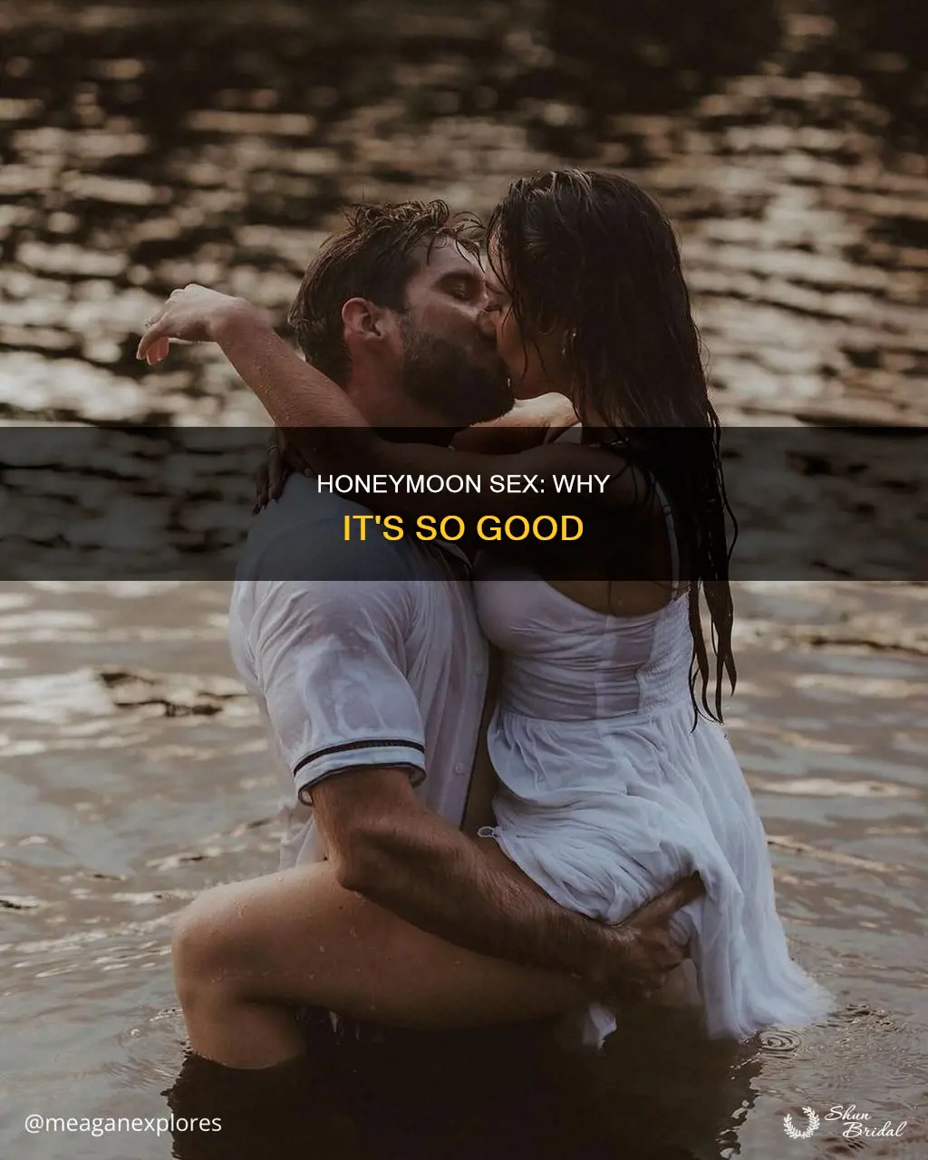 why is honeymoon sex good