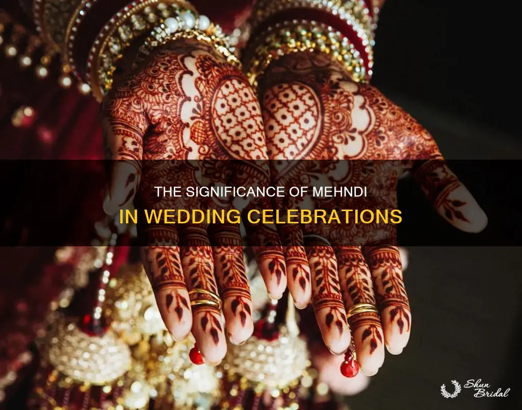 why is mehndi used in wedding