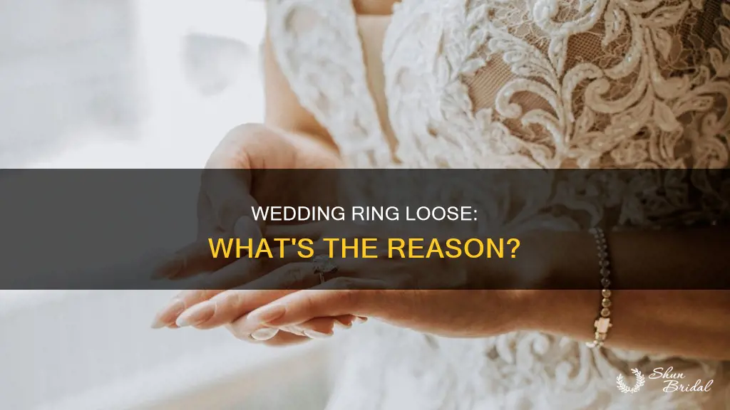 why is my wedding ring loose
