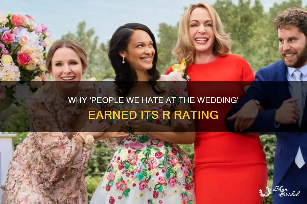 why is people we hate at the wedding rated r