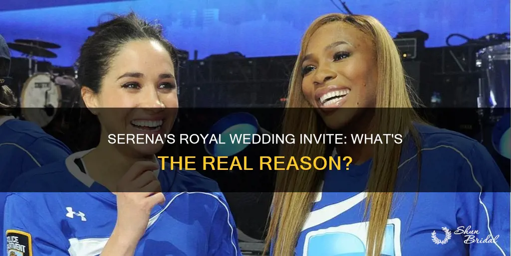 why is serena invited to the royal wedding