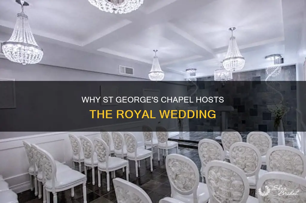 why is the royal wedding at st george