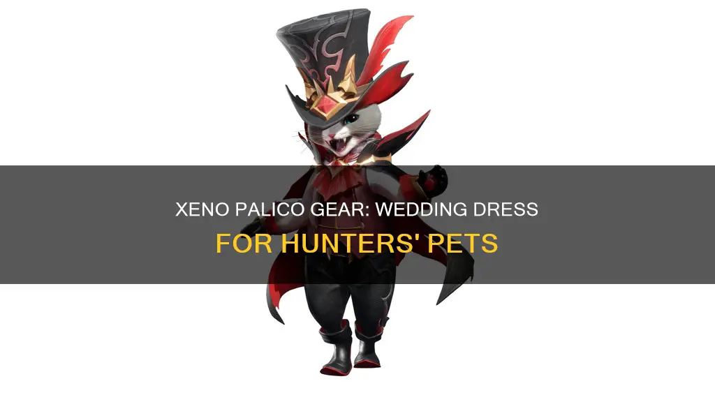 why is the xeno palico gear a wedding dress