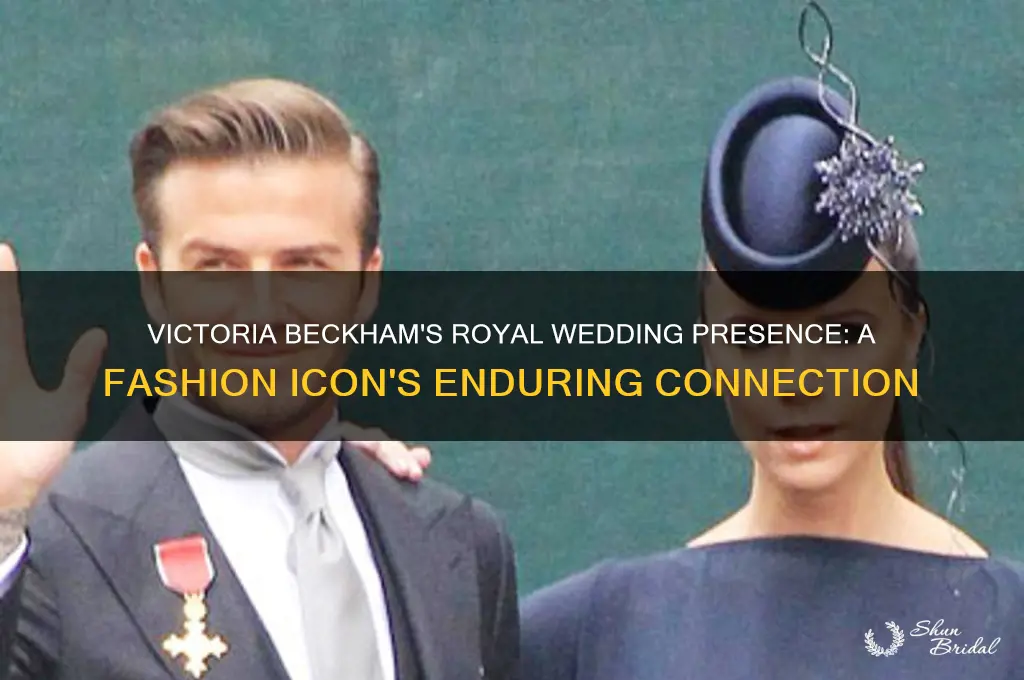why is victoria beckham at royal weddings
