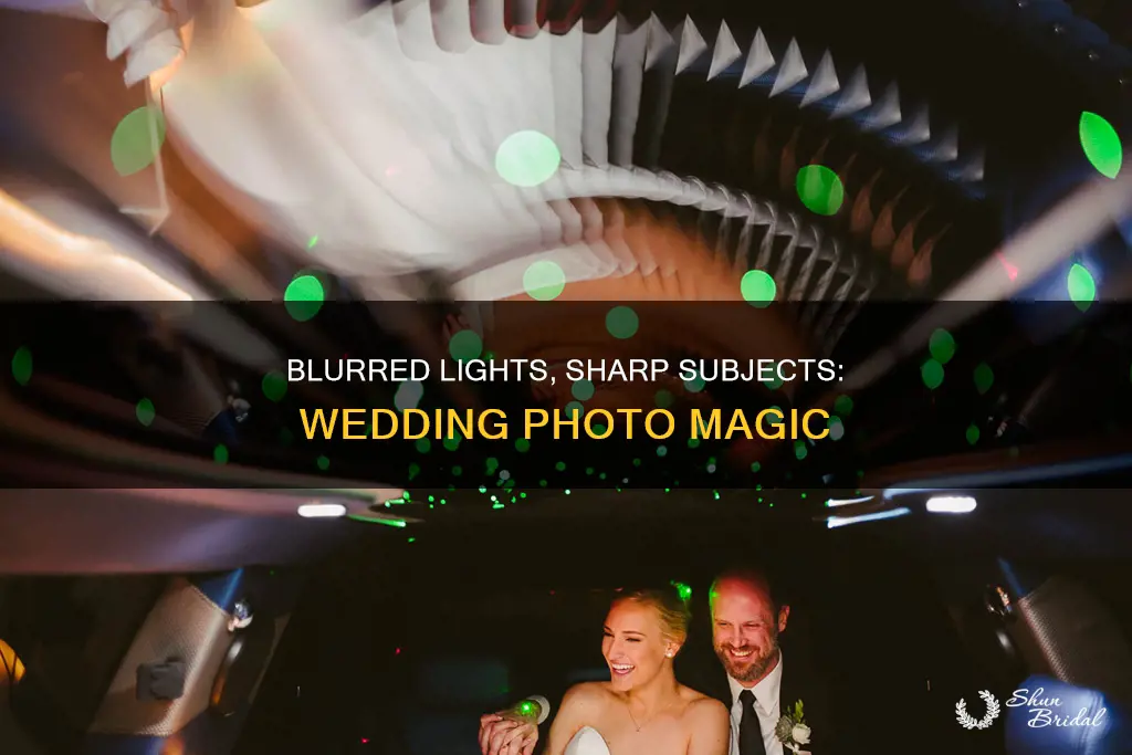 why lights blurred but subect still wedding photo