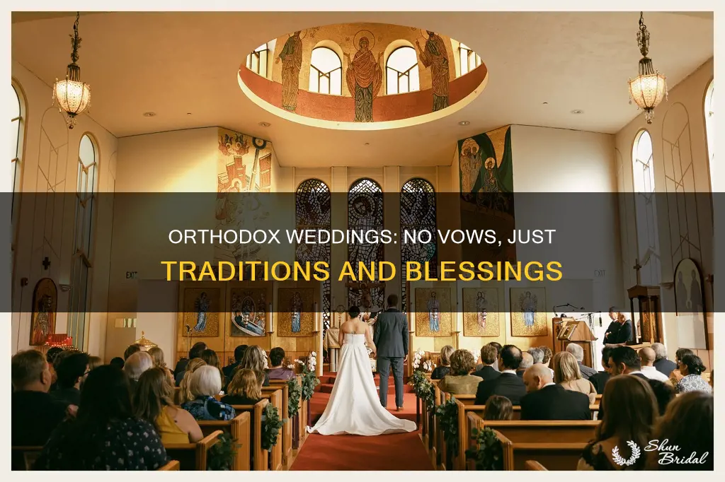 why no vows in an orthodox wedding