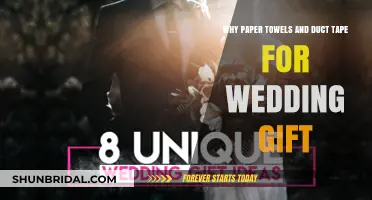 Unconventional Wedding Gifts: Paper Towels and Duct Tape Explained