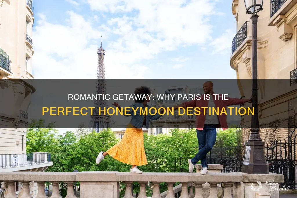 why paris for honeymoon