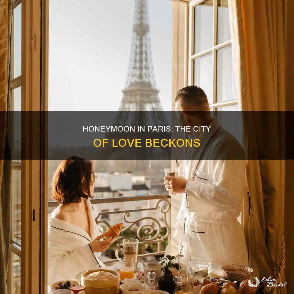 why paris for honeymoon
