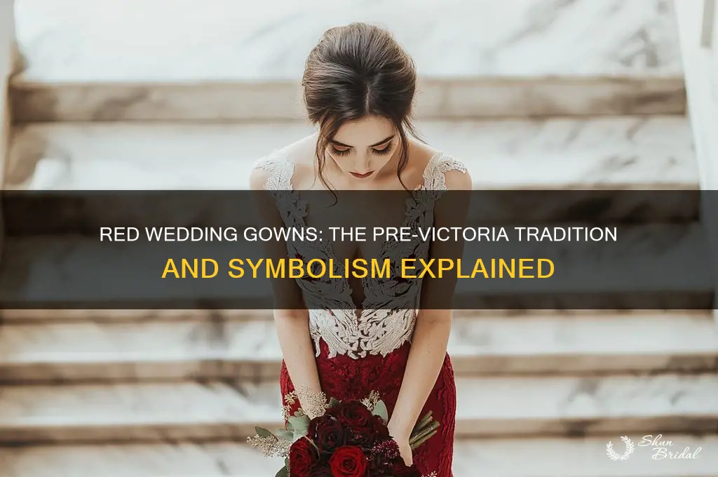 why red for a wedding gown before queen victoria