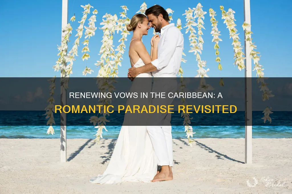 why renew vows in caribean