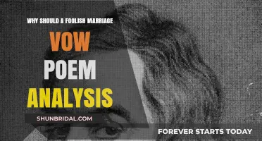Analyzing the Foolish Marriage Vow Poem: Insights and Interpretations