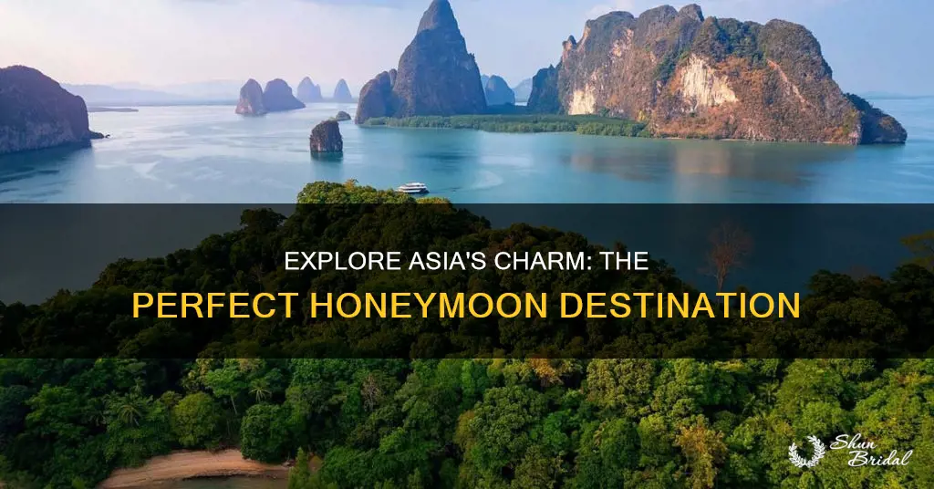 why should I go to asia honeymoon