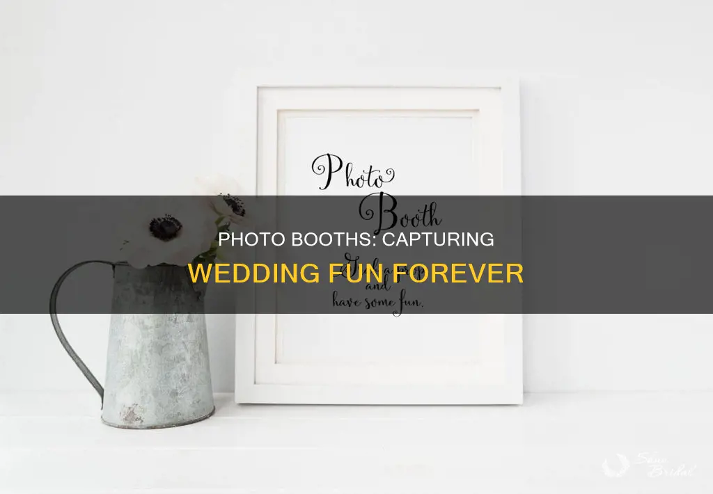 why should you have photo booth at your wedding