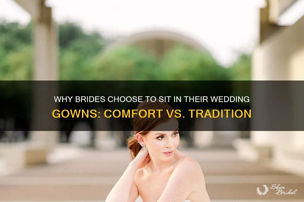 why sit in wedding gown