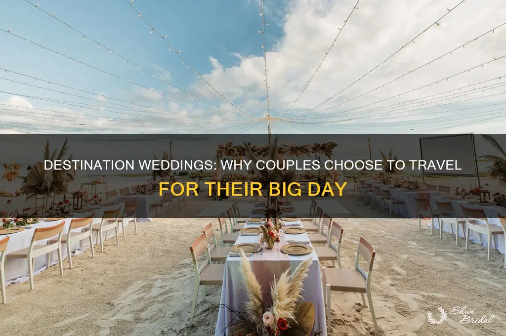 why so many people travel for their wedding
